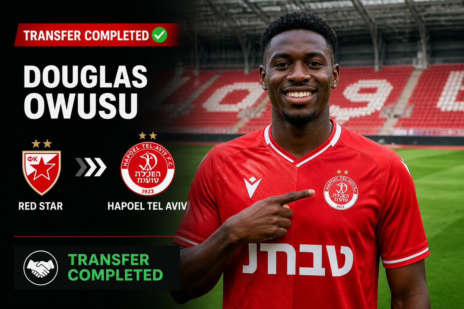 Douglas Owusu transfer completed: player in red jersey with team logos on a stadium background, saying 'Transfer Completed' at top left.